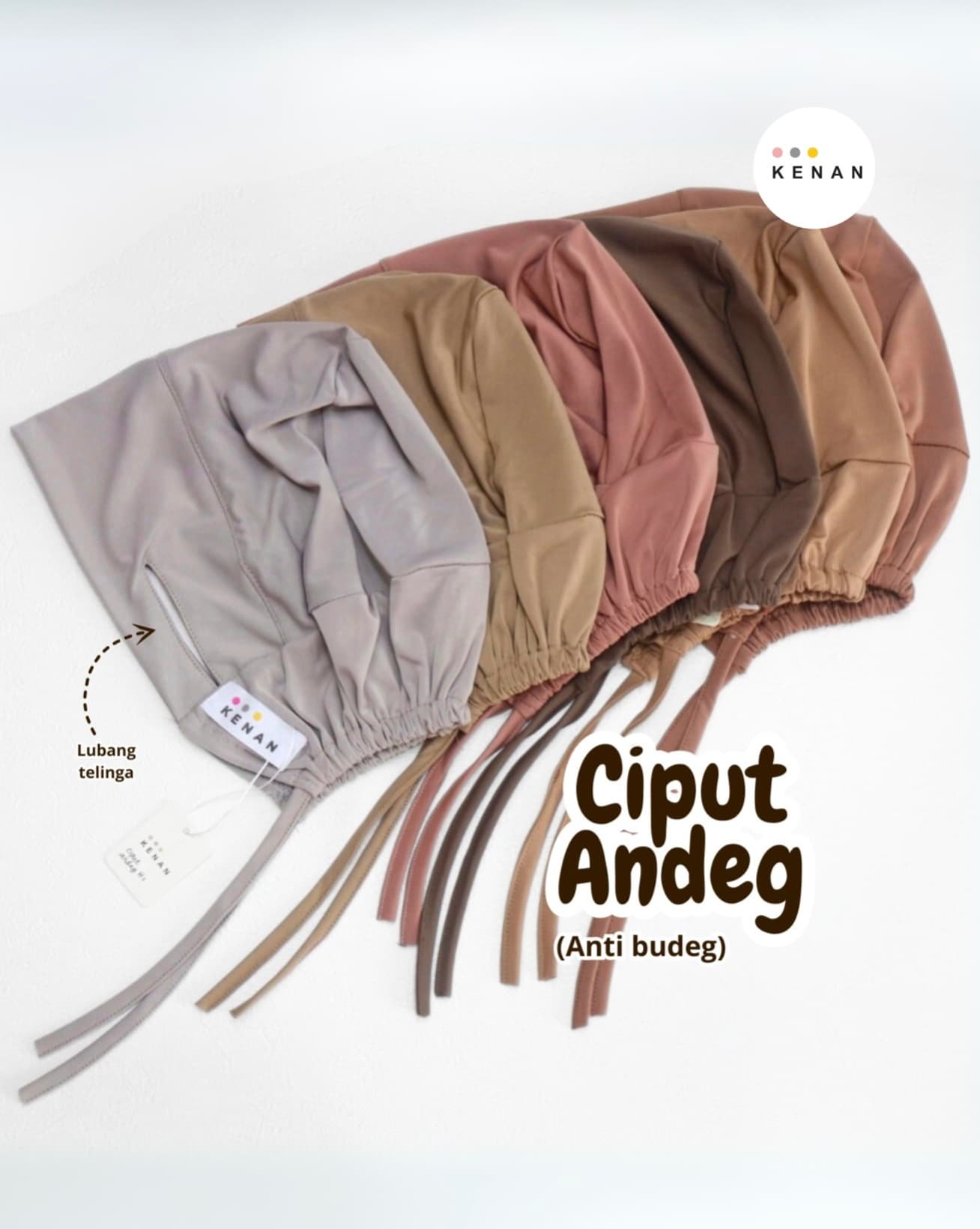 KENAN - Ciput Andeg Tali lubang telinga